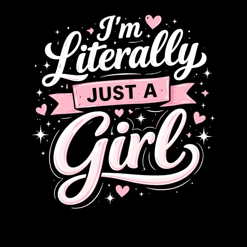Ich Bin Literally Just Ein Mädchen