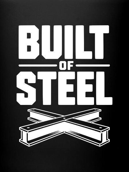 Built of Steel