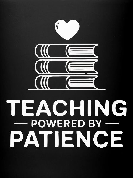 Teaching Powered by Patience