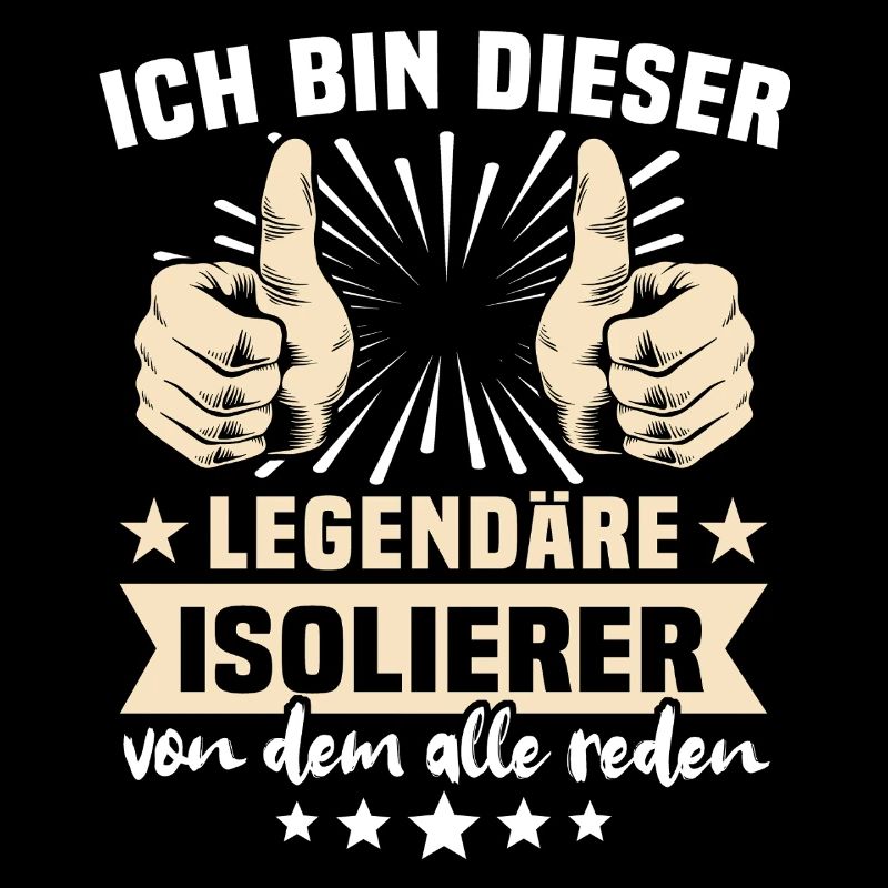 Isolierer Sprüche
