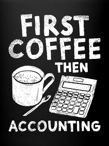 First Coffee Then Accounting