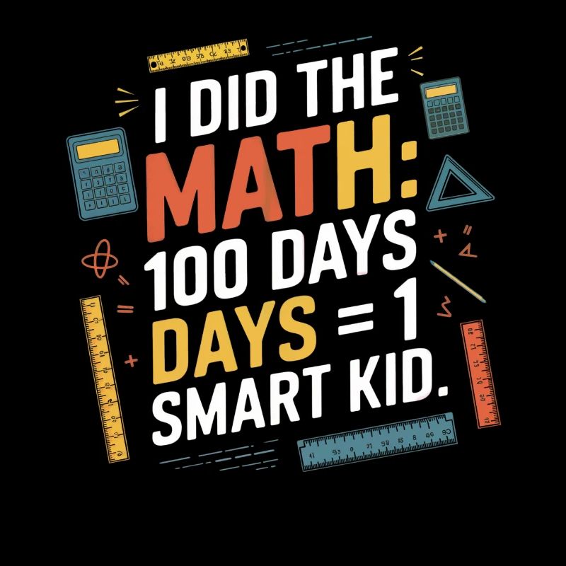 Math Milestone: 100 Days = A Smart Child