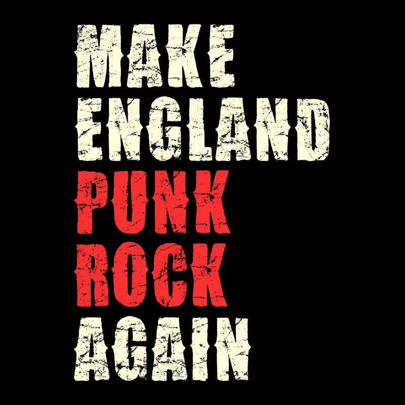 Make England Punk Rock Again