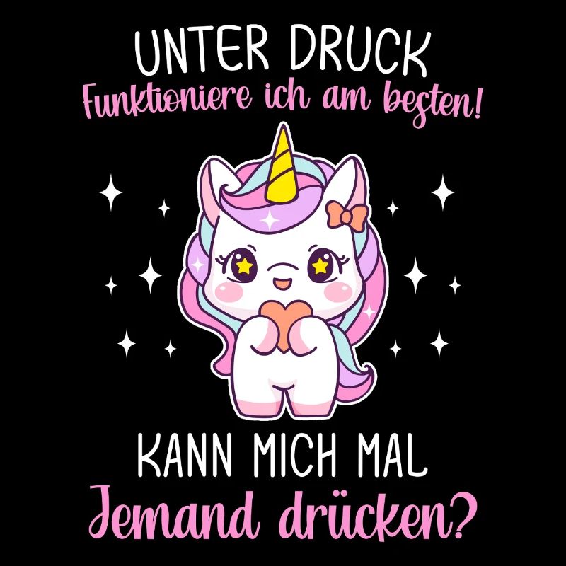 Under pressure I function best Unicorn