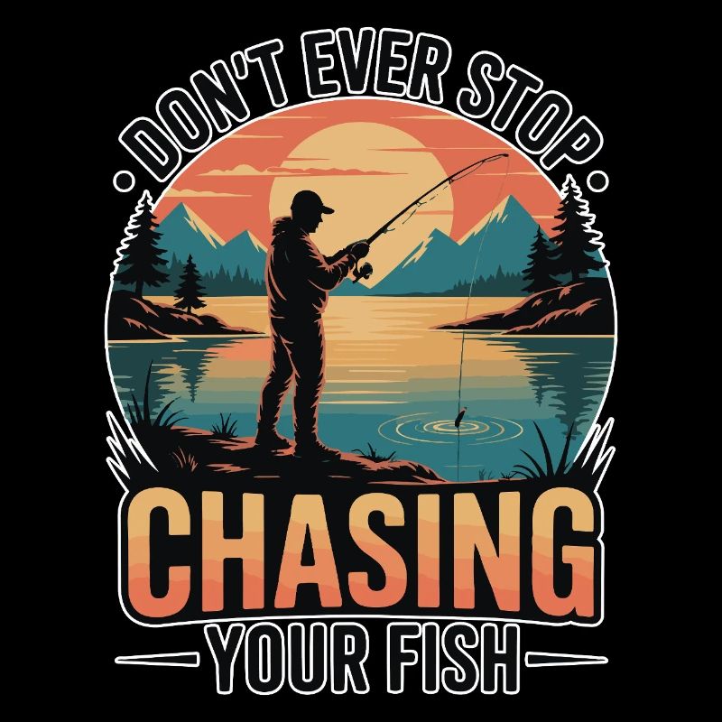Ne cesse jamais de courir après ton poisson