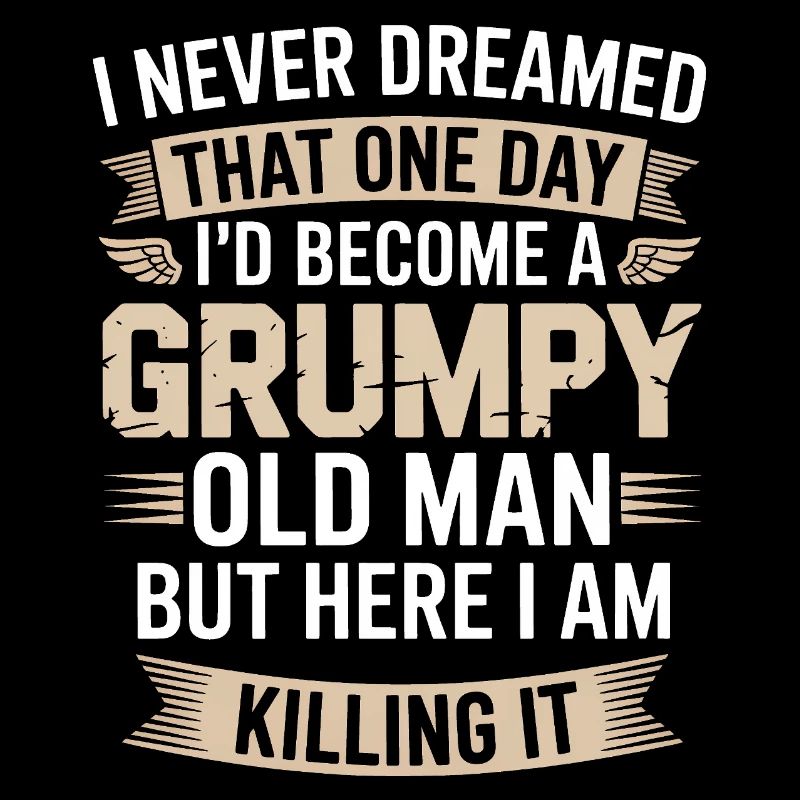 Grumpy Old Man: Es töten