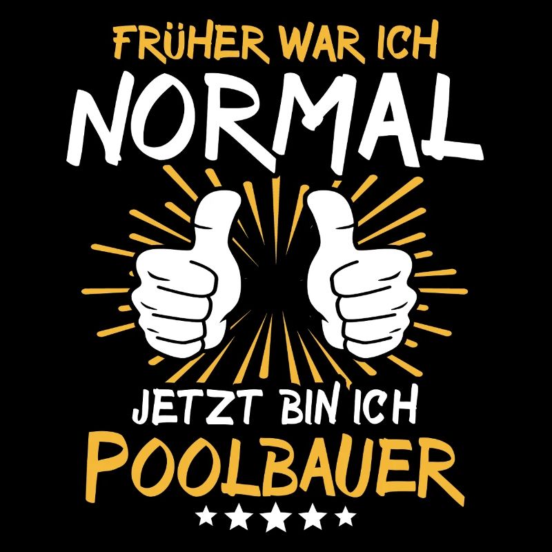 Poolbauer Spruch