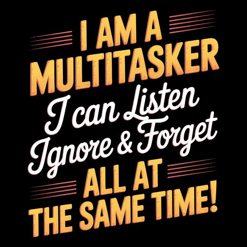 Multitasker Sprüche Sarkasmus Bürohumor Geschenk