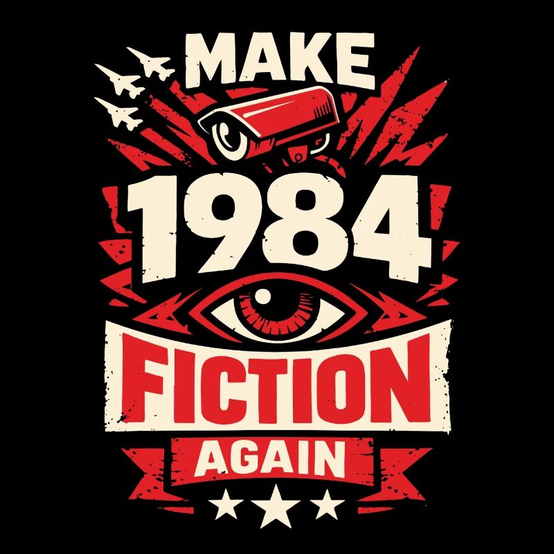Make 1984 Fiction Again