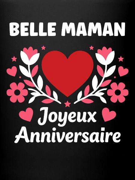 Belle Maman Joyeux Anniversaire