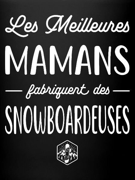 Les meilleures mamans fabriquent : snowboardeuses