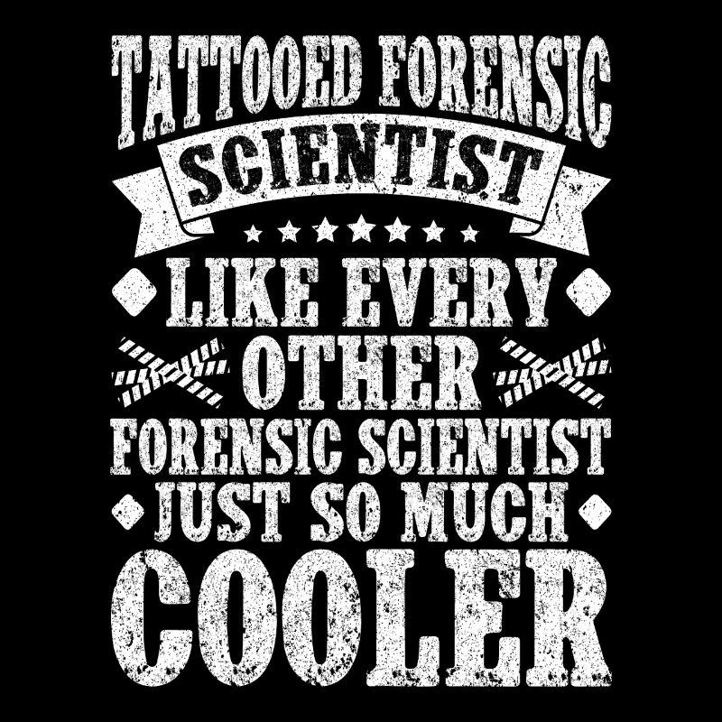 Forensic Analyst Just So Much Cooler Squad Crime