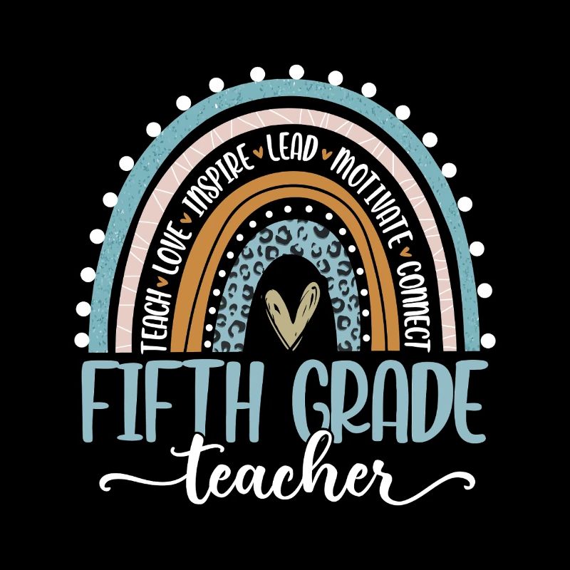 Fifth Grade Teacher Rainbow