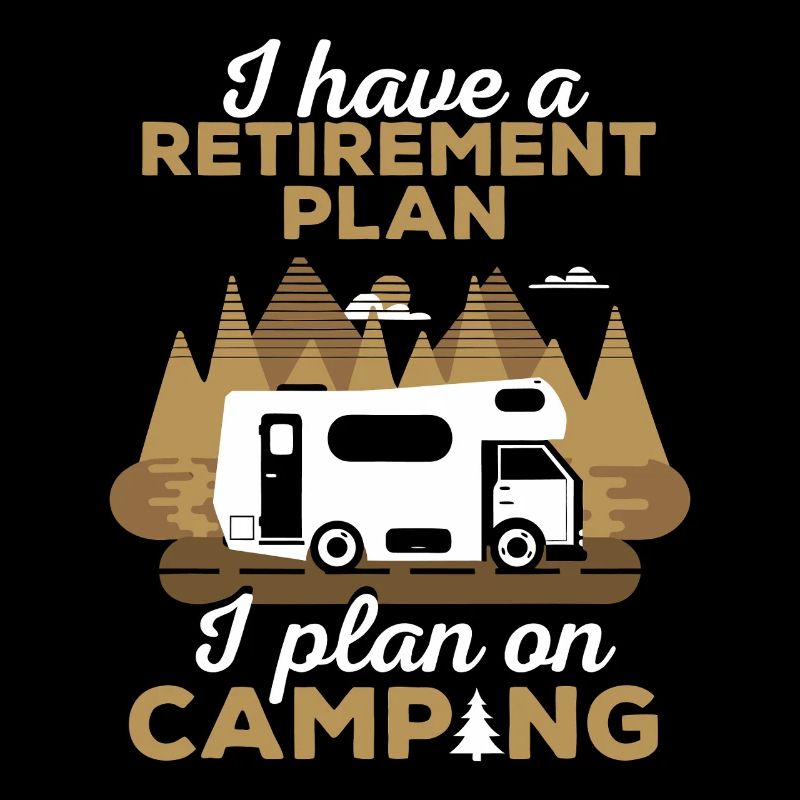 Retirement Camping Plan
