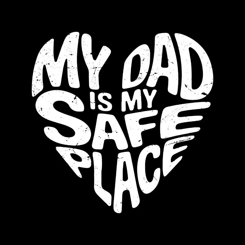 Mon père est mon refuge