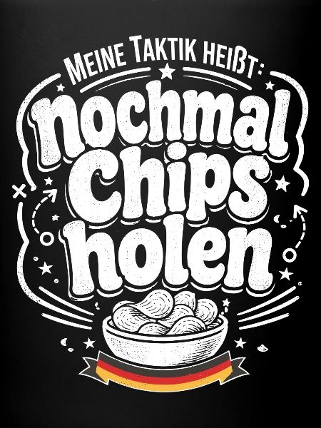Nochmal Chips holen Taktik