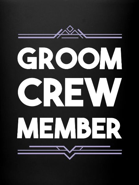 Groom Crew