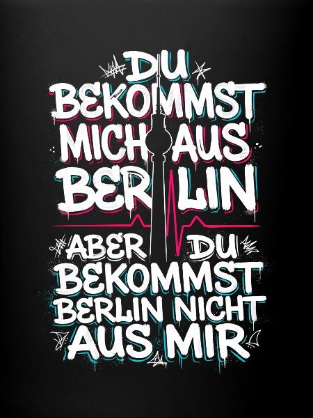 Berlin Berliner Spruch Graffiti 