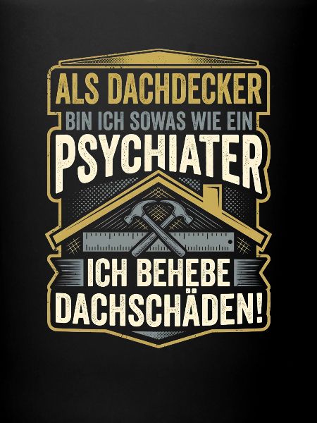 Dachdecker Dachschaden Lustiger Handwerker Spruch