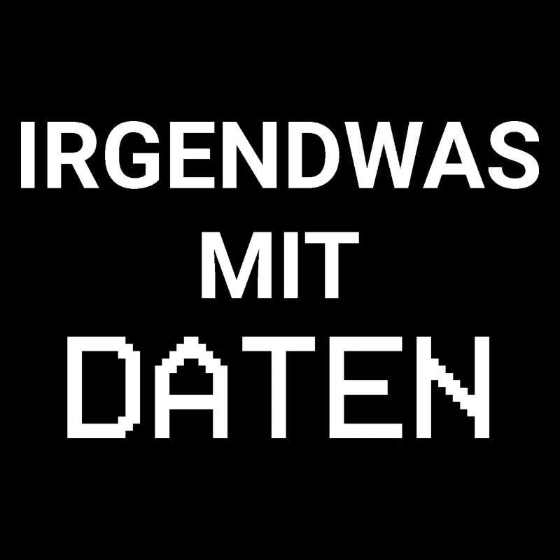 Irgendwas mit Daten
