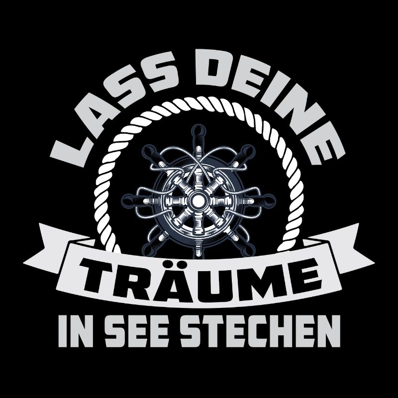Lass deine Träume in See stechen