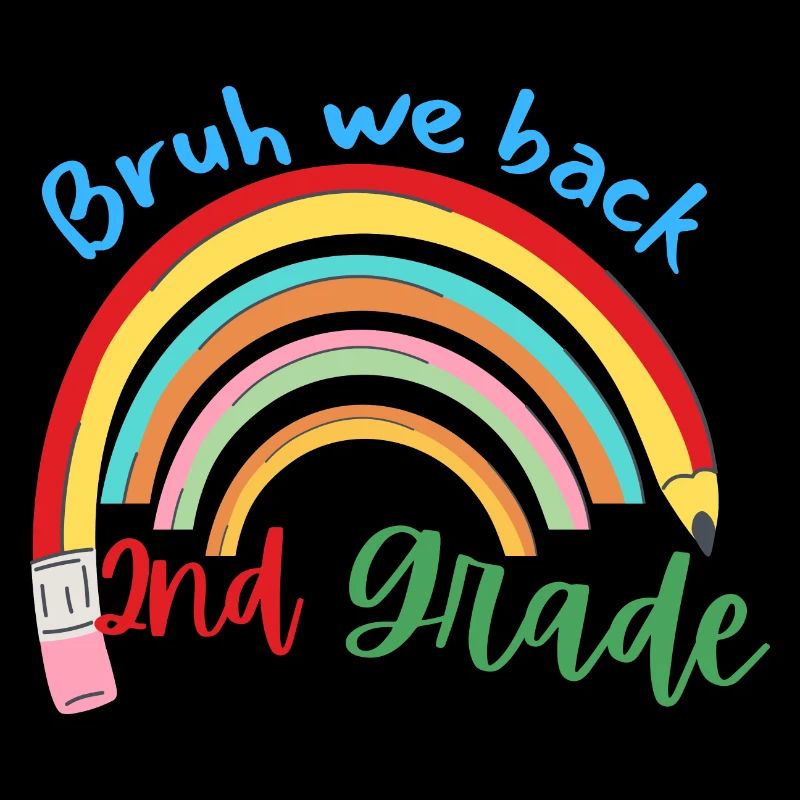 Bruh we back second grade happy back to school