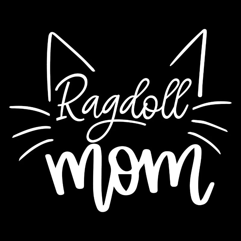Ragdoll Mom, Ragdoll Cat Owner Gift, Funny kitten