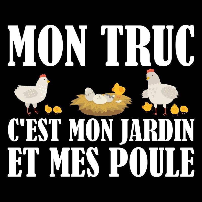 Mon Truc C'est Mon Jardin | Cadeau Jardinier