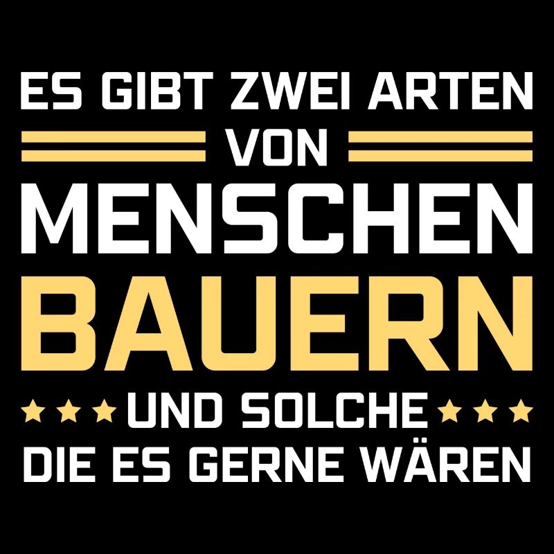 Es gibt zwei Arten von Menschen - Bauer