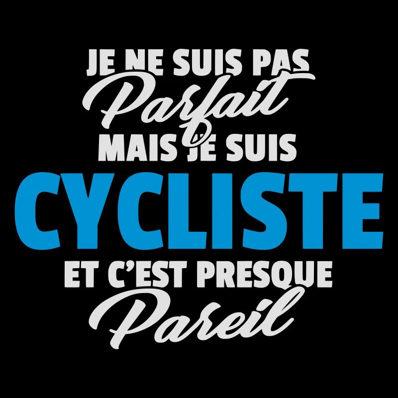 Pas parfait mais cycliste