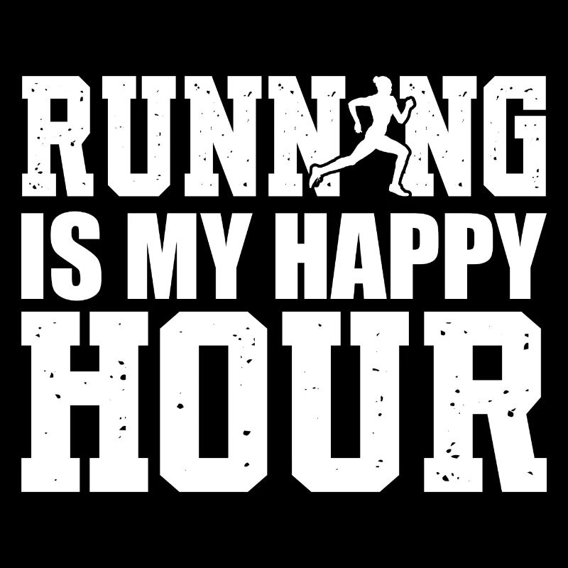 Running Is My Happy Hour Rennfahrer