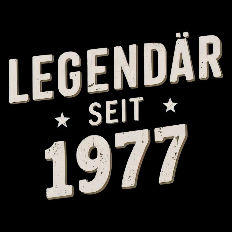 Legendär Seit 1977