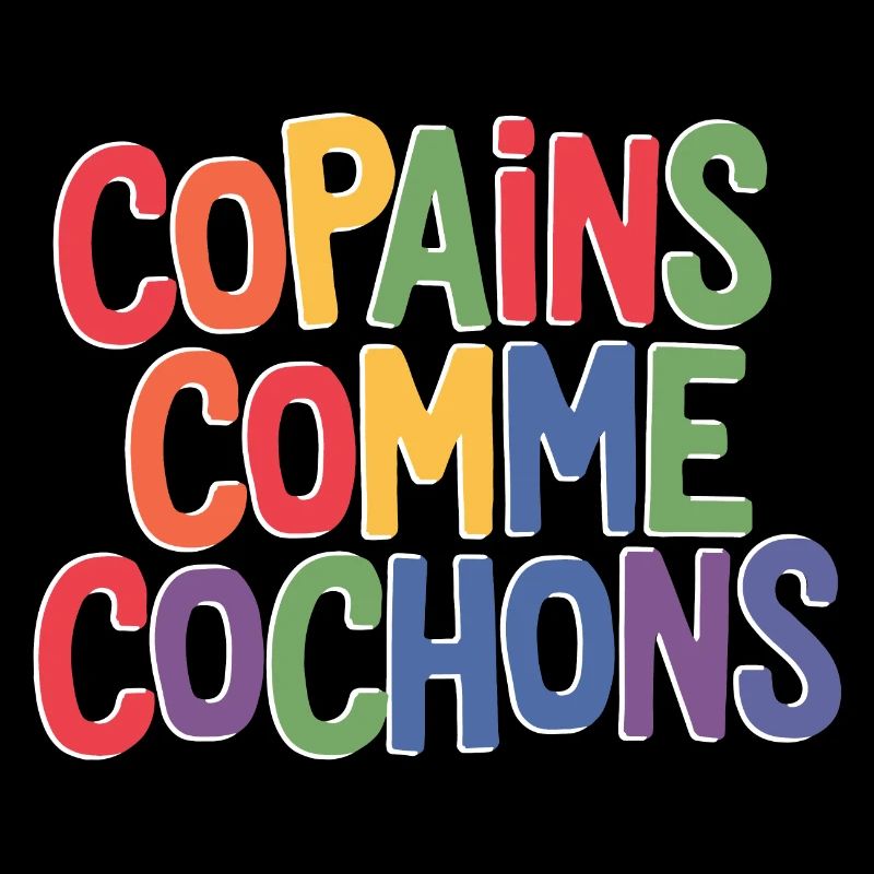 Copains comme cochons