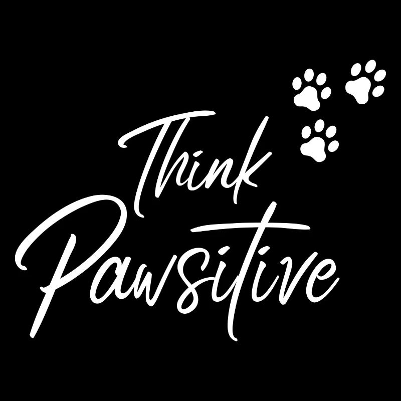 Think Pawsitive Positiv Denken Hunde Pfote Tatze