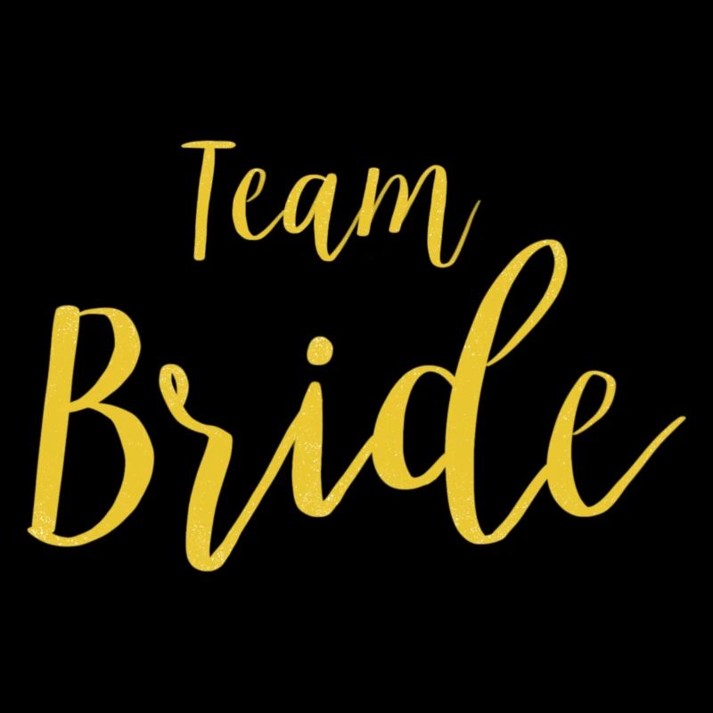 Team Bride