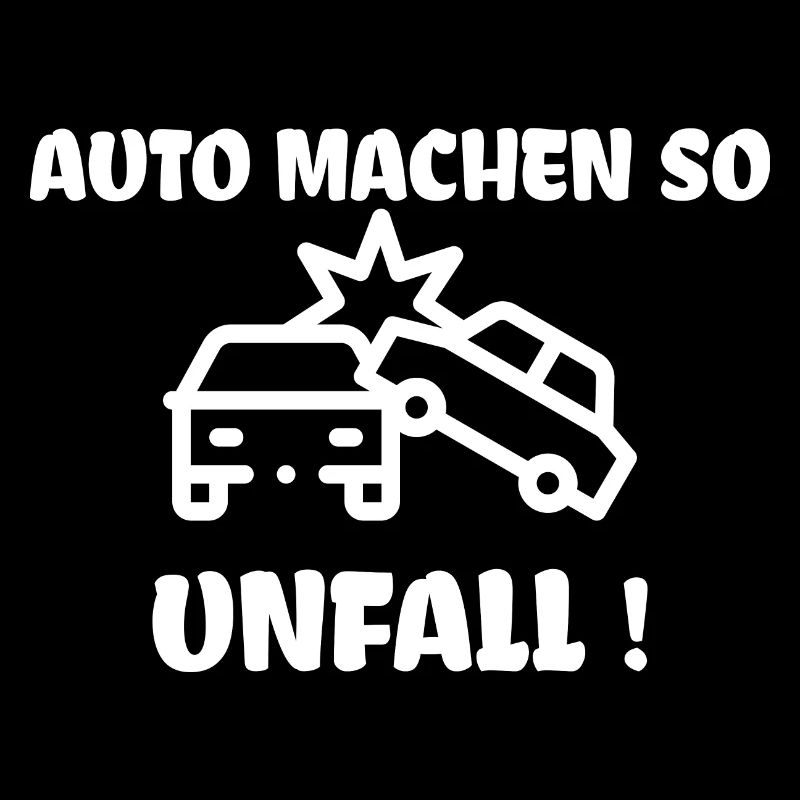 Auto machen so Unfall Meme