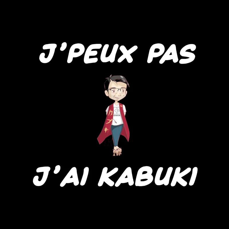 Jpeux pas jai kabuki