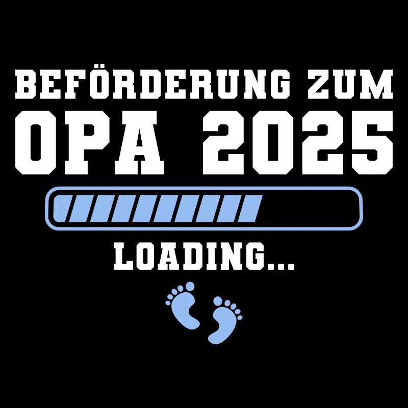 Werdender Opa 2025 loading Großvater