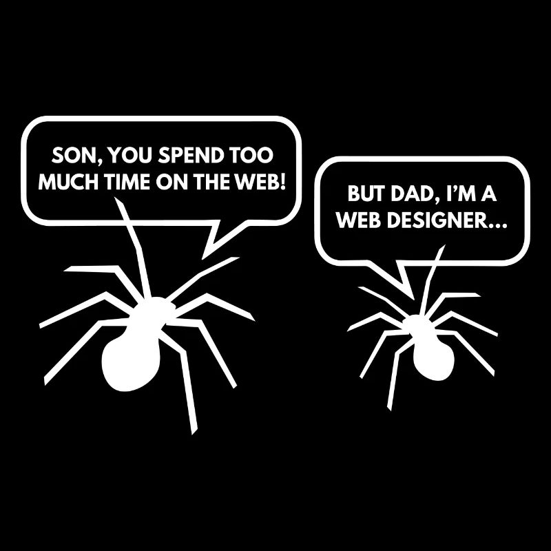 Aber Papa, ich bin Webdesigner