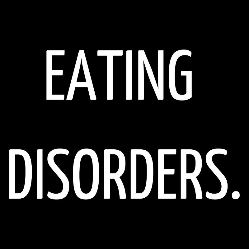Eating disorders