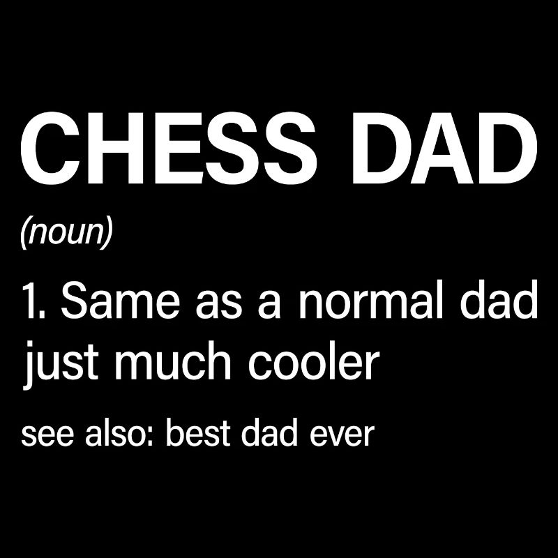 Funny Chess Dad Definition Chess Lover