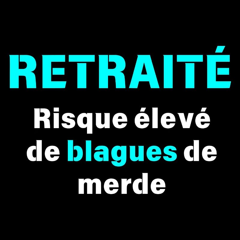 Retraité Risque élevé de blagues de merde