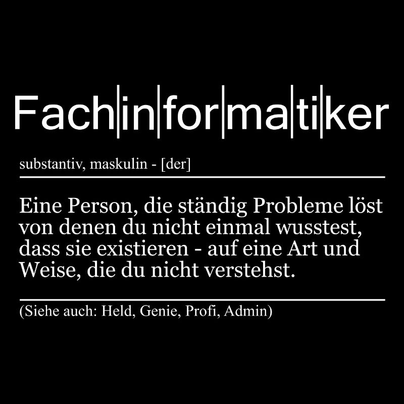 Fachinformatiker Informatik Software Computer Nerd