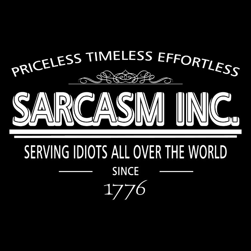 SARCASM INC. serving idiots sur le monde blanc