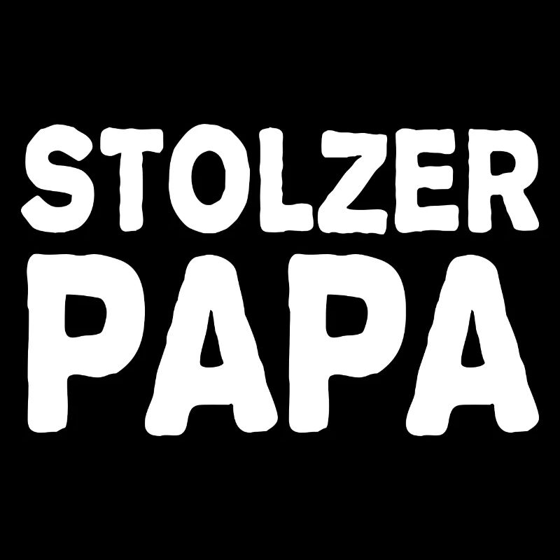 Stolzer Papa