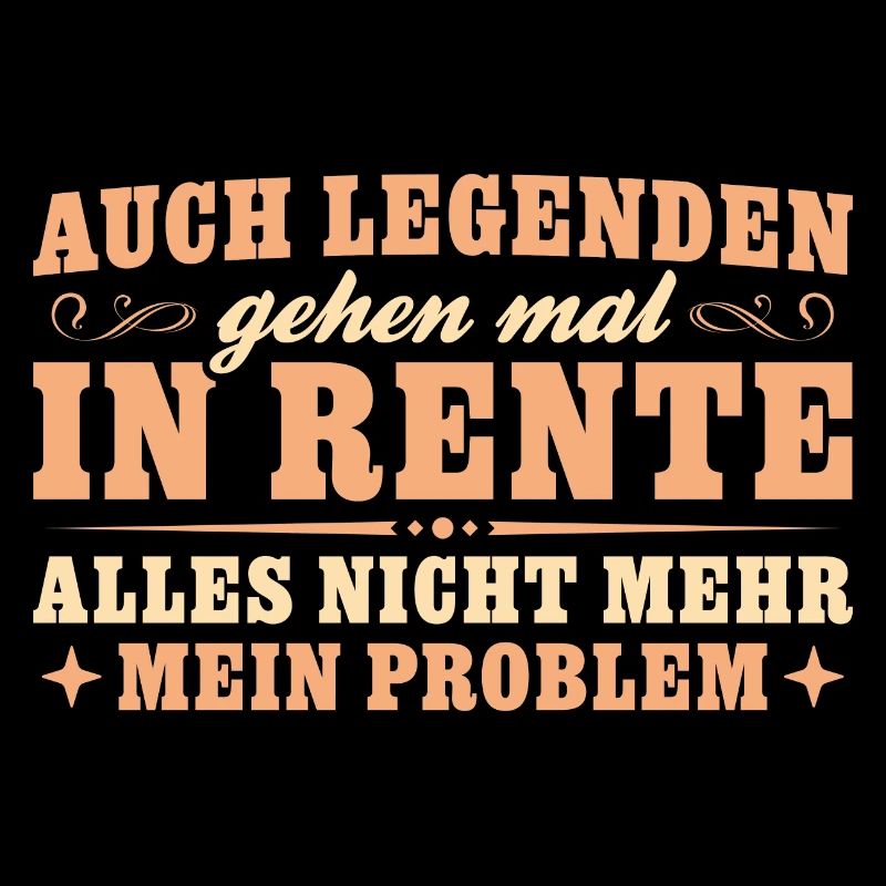 Legende in Rente Nicht mein Problem