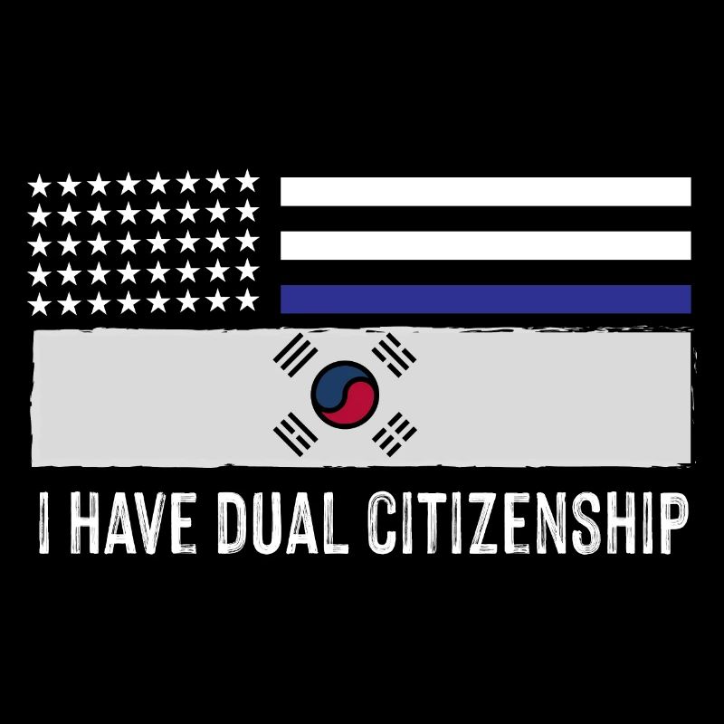 I Have Dual Citizenship Half Korean