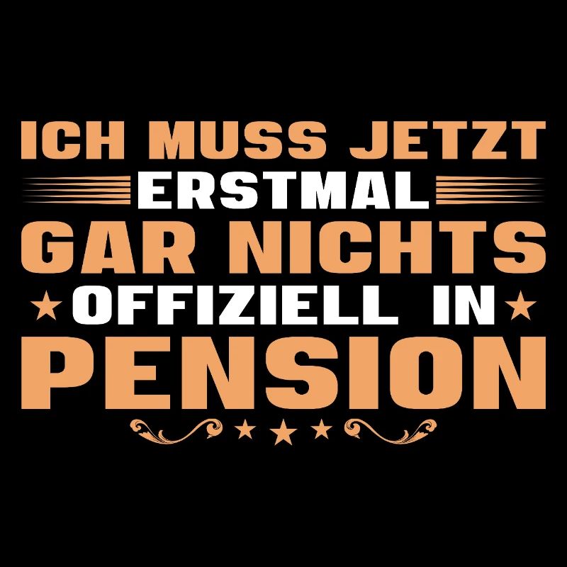 Pension Ich muss gar nichts