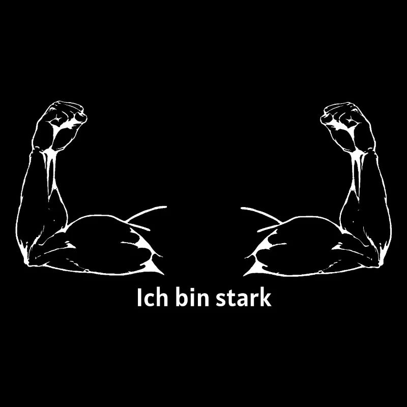 Ich bin stark