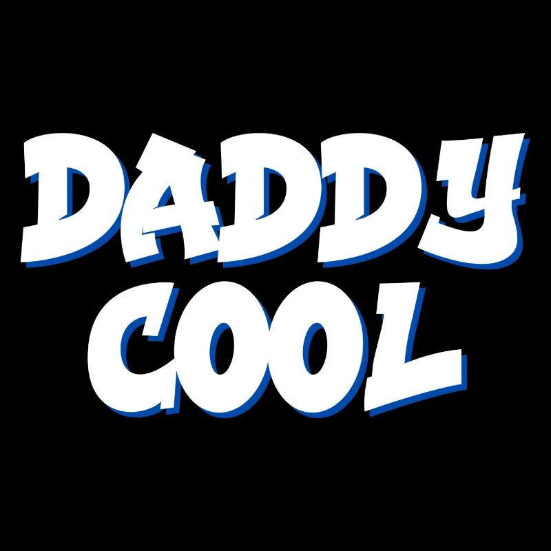 Daddy cool